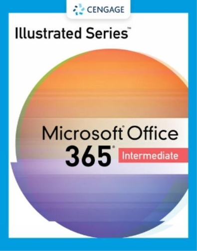 Illustrated Series� Collection, Microsoft� 365� & Office� 2021 Intermediate