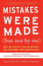Mistakes Were Made (But Not by Me) Third Edition