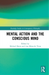 Mental Action and the Conscious Mind
