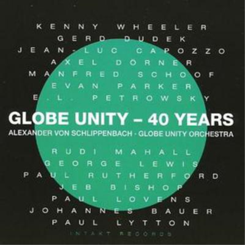 Globe Unity Orchestra - 40 Years