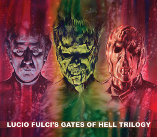 Lucio Fulci's Gates of Hell Trilogy
