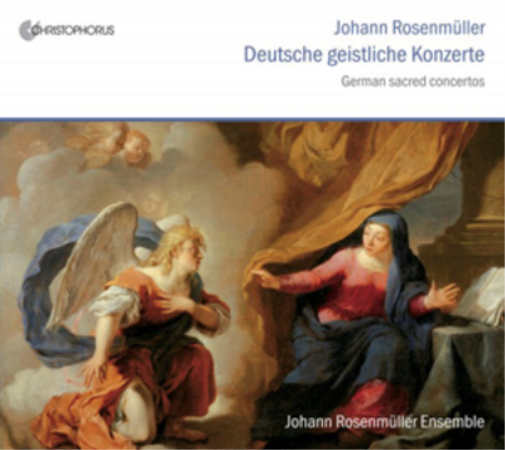 Johann Rosenmuller: Deutsche Geistliche Konzerte