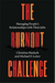 The Burnout Challenge