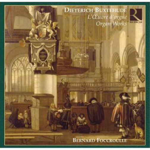 Dietrich Buxtehude: L'oeuvre D'orgue: Organ Works