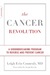 The Cancer Revolution