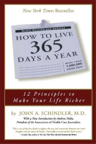 How To Live 365 Days A Year