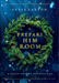 Prepare Him Room – A Daily Advent Devotional