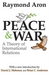 Peace and War