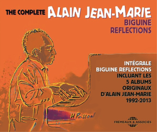 The Complete Alaine Jean-Marie Biguine Reflections: 1992-2013
