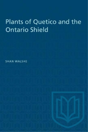 Plants of Quetico and the Ontario Shield