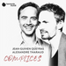 Jean-Guihen Queyras/Alexandre Tharaud: Complices