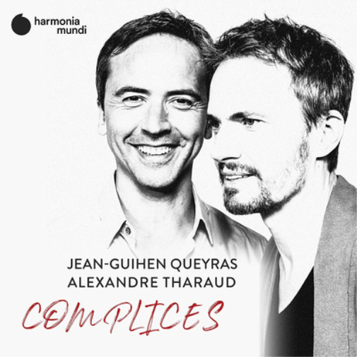 Jean-Guihen Queyras/Alexandre Tharaud: Complices