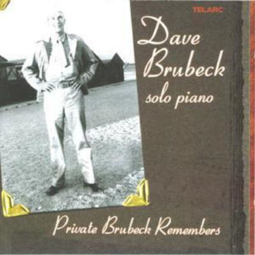 Private Brubeck Remembers