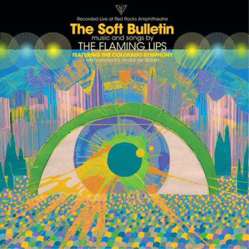 The Soft Bulletin: Recorded Live at Red Rocks Amphitheatre