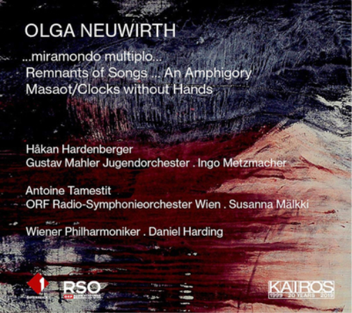Olga Neuwirth: ...miramondo Multiplo.../Remnants of Songs