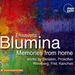 Elisaveta Blumina: Memories from Home: Woks By Skriabin, Prokofiev, Weinberg, Frid, Kancheli
