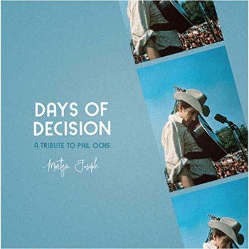 Days of Decision: A Tribute to Phil Ochs
