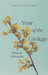Year of the Ginkgo