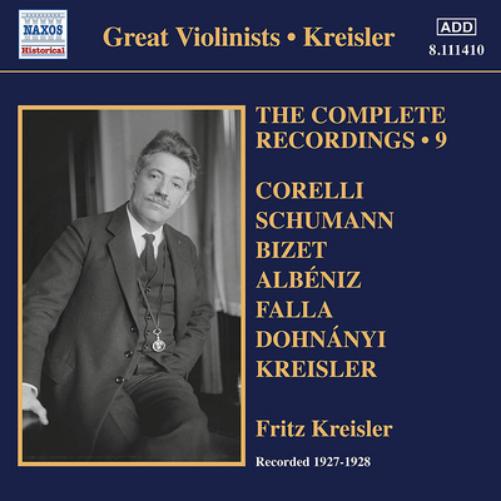Fritz Kreisler: The Complete Recordings: Recorded 1927 - 1928 - Volume 9