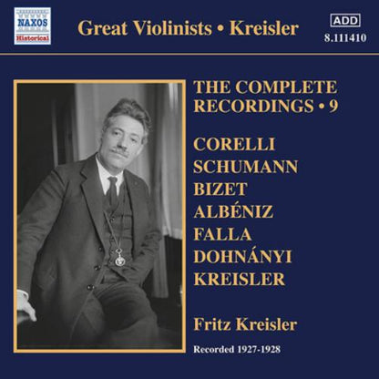 Fritz Kreisler: The Complete Recordings: Recorded 1927 - 1928 - Volume 9