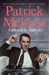 Patrick Melrose: The Novels (Patrick Melrose Novels