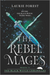 The Rebel Mages