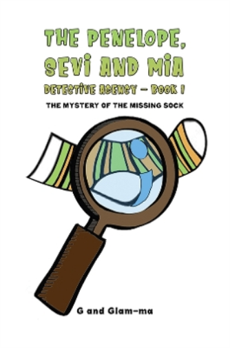 The Penelope, Sevi and Mia Detective Agency - Book 1