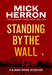 Standing by the Wall