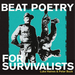 Beat Poetry for Survivalists