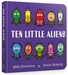 Ten Little Aliens Board Book