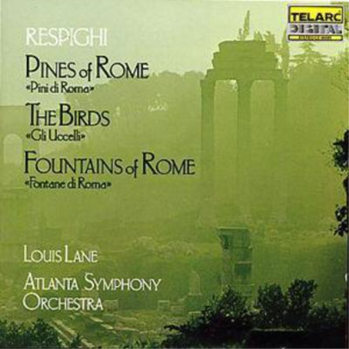 Pines of Rome, Birds & Fountains of Rome (Lane, Atlanta So)