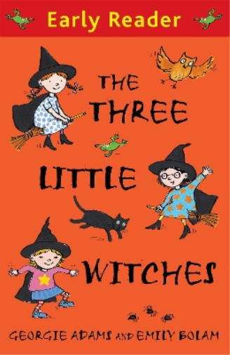 Early Reader: The Three Little Witches Storybook