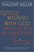 Walking with God through Pain and Suffering