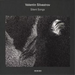 Silent Songs (Silvestrov, Scheps, Yakovenko)