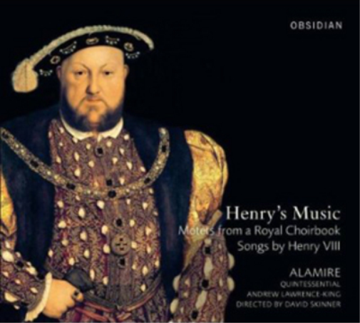 Henry's Music: Motets from a Royal Choir Book
