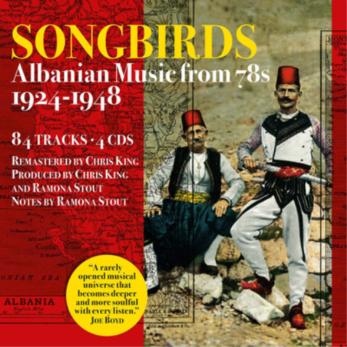 Songbirds: Albanian Music from 78s - 1924-1948