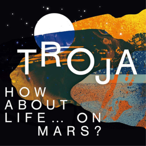 How About Life... On Mars?