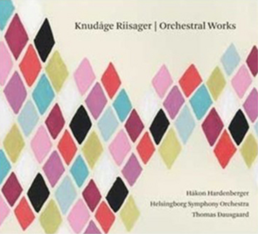 Knudage Riisager: Orchestral Works