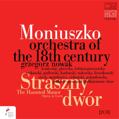 Moniuszko: The Haunted Manor: Opera in 4 Acts