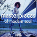 Masterpieces of Modern Soul