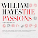 William Hayes: The Passions