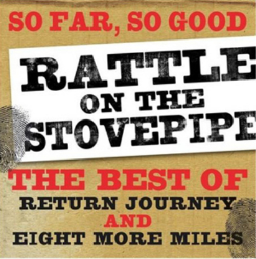 So Far, So Good: The Best of Return Journey and Eight More Miles