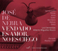 José De Nebra: Vendado Es Amor, No Es Ciego