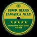 Jump Blues Jamaica Way: Jamaican Sound System Classics 1945-1960
