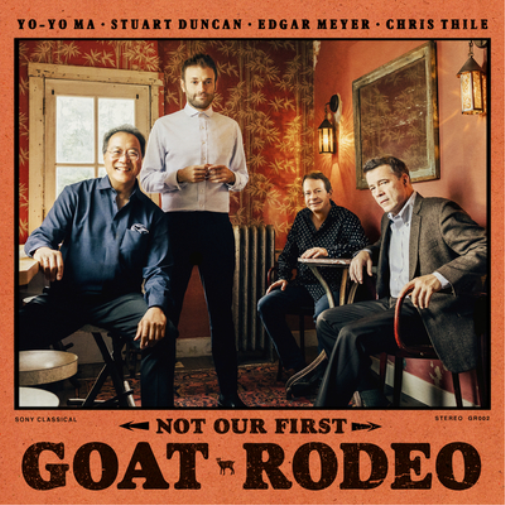 Yo-Yo Ma/Stuart Duncan/Edgar Meyer/Chris Thile: Not Our First...