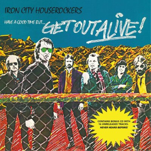 Have a Good Time But...get Out Alive!
