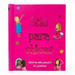 Sólo Para Chicas
