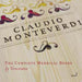 Claudio Monteverdi: The Complete Madrgial Books