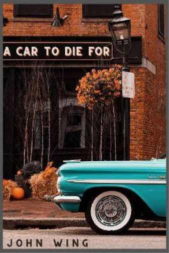 A Car to Die For