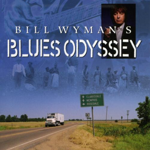 Bill Wyman's Blues Odyssey